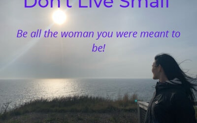 Don’t live SMALL